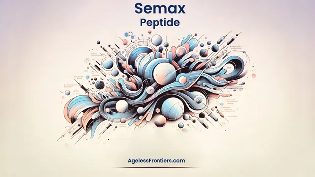 Semax Peptide – The Immune System Booster  &  Nootropic